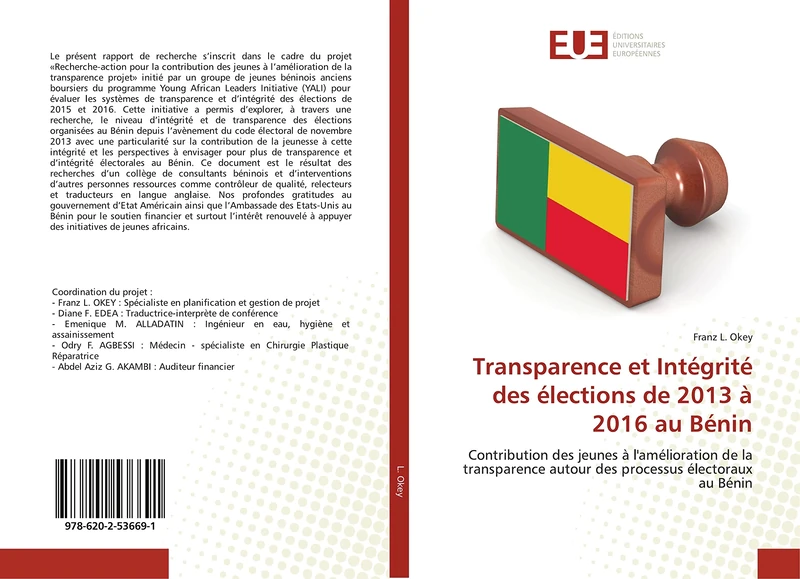 Transparence et Intégrité des élections de 2013 à 2016 au Bénin: Contribution des jeunes à l'amélioration de la transparence autour des processus électoraux au Bénin