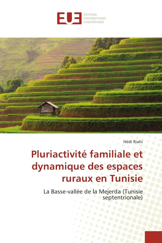 Pluriactivité familiale et dynamique des espaces ruraux en Tunisie: La Basse-vallée de la Mejerda (Tunisie septentrionale) - Image 1