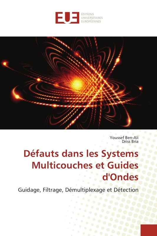 Défauts dans les Systems Multicouches et Guides d'Ondes: Guidage, Filtrage, Démultiplexage et Détection - Image 1