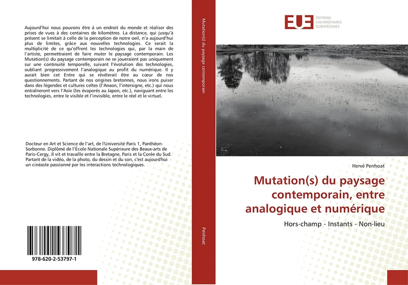 Mutation(s) du paysage contemporain, entre analogique et numérique: Hors-champ - Instants - Non-lieu - Image 1