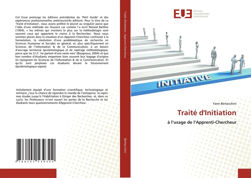 Traité d'Initiation: à l’usage de l’Apprenti-Chercheur