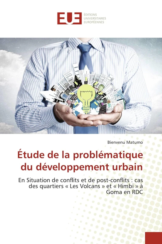 Étude de la problématique du développement urbain: En Situation de conflits et de post-conflits : cas des quartiers « Les Volcans » et « Himbi » à Goma en RDC - Image 1