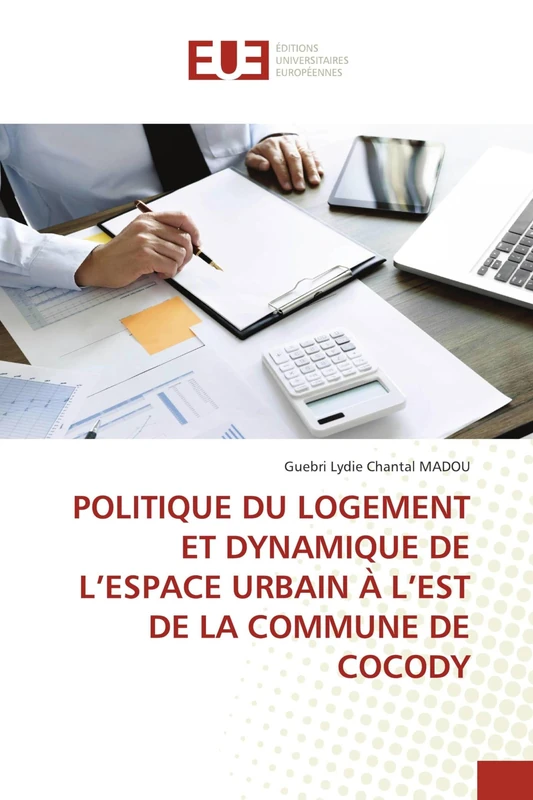 POLITIQUE DU LOGEMENT ET DYNAMIQUE DE L’ESPACE URBAIN À L’EST DE LA COMMUNE DE COCODY - Image 1
