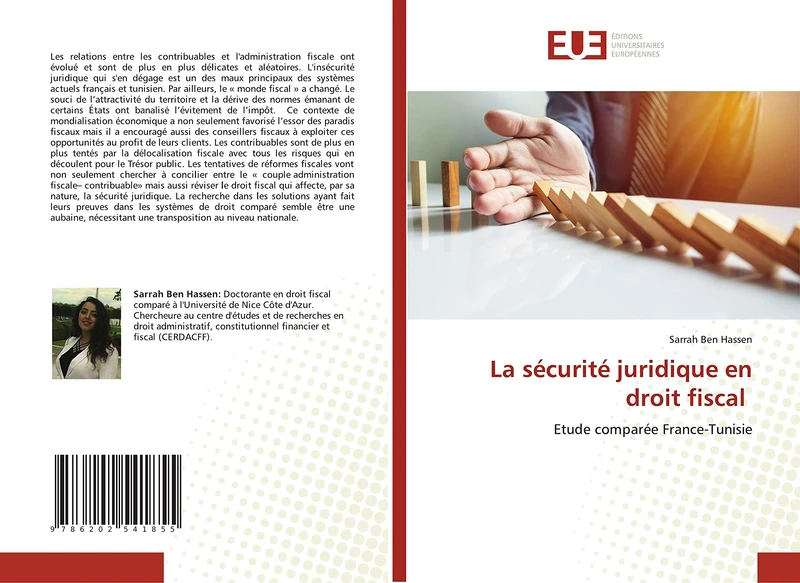 La sécurité juridique en droit fiscal: Etude comparée France-Tunisie