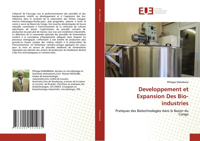 Developpement et Expansion Des Bio-industries: Pratiques des Biotechnologies dans le Bassin du Congo