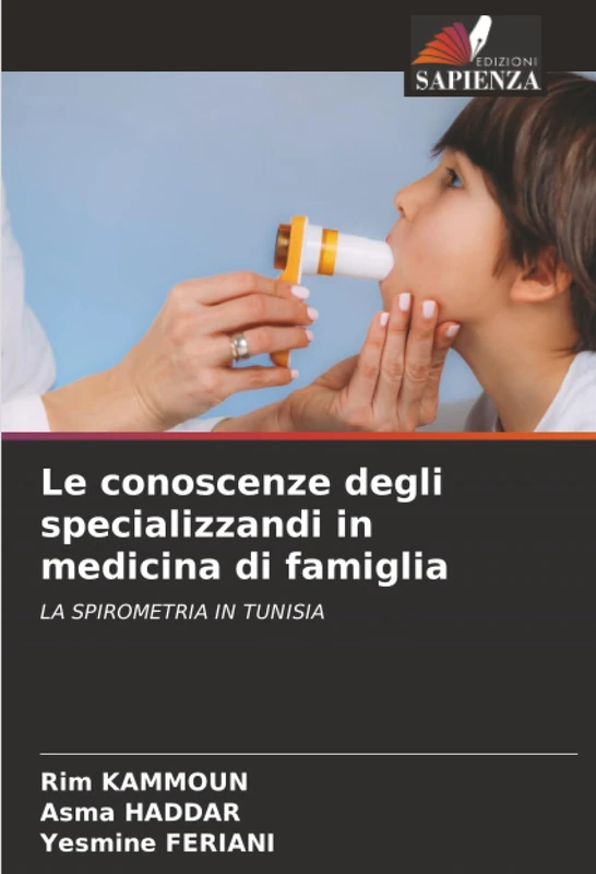 Le conoscenze degli specializzandi in medicina di famiglia: LA SPIROMETRIA IN TUNISIA