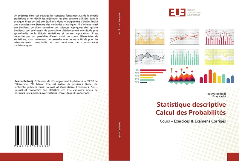 Statistique descriptive Calcul des Probabilités: Cours – Exercices & Examens Corrigés