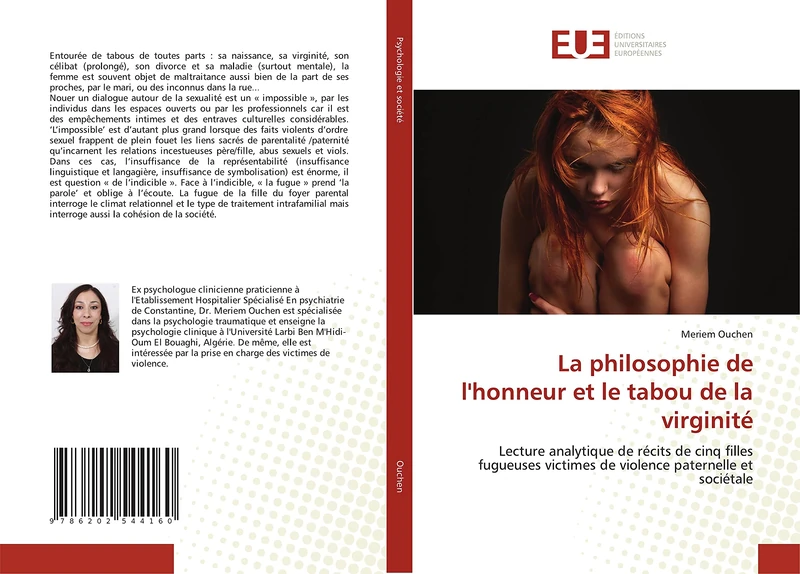 La philosophie de l'honneur et le tabou de la virginité: Lecture analytique de récits de cinq filles fugueuses victimes de violence paternelle et sociétale - Image 1