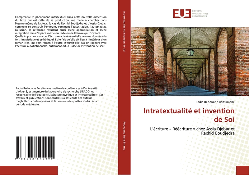 Intratextualité et invention de Soi: L’écriture « Réécriture » chez Assia Djebar et Rachid Boudjedra