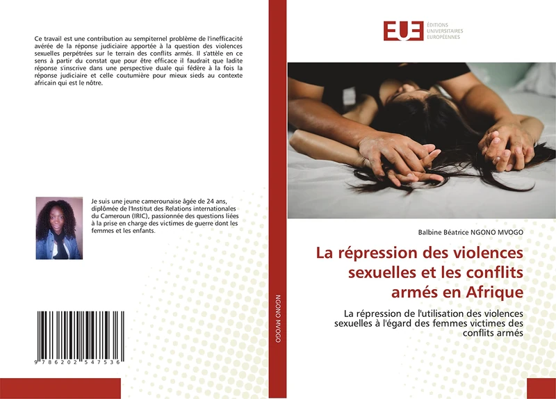 La répression des violences sexuelles et les conflits armés en Afrique: La répression de l'utilisation des violences sexuelles à l'égard des femmes victimes des conflits armés