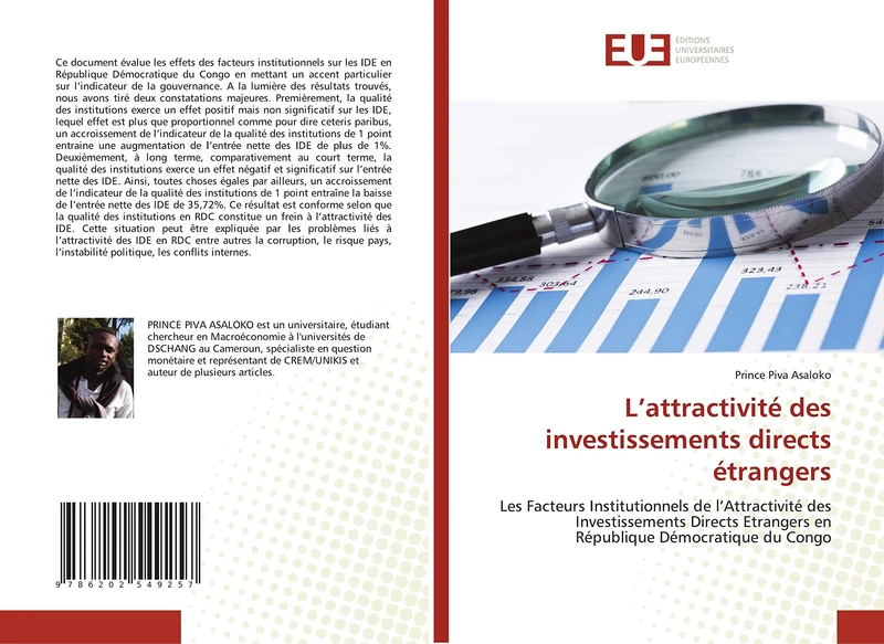 L’attractivité des investissements directs étrangers: Les Facteurs Institutionnels de l’Attractivité des Investissements Directs Etrangers en République Démocratique du Congo