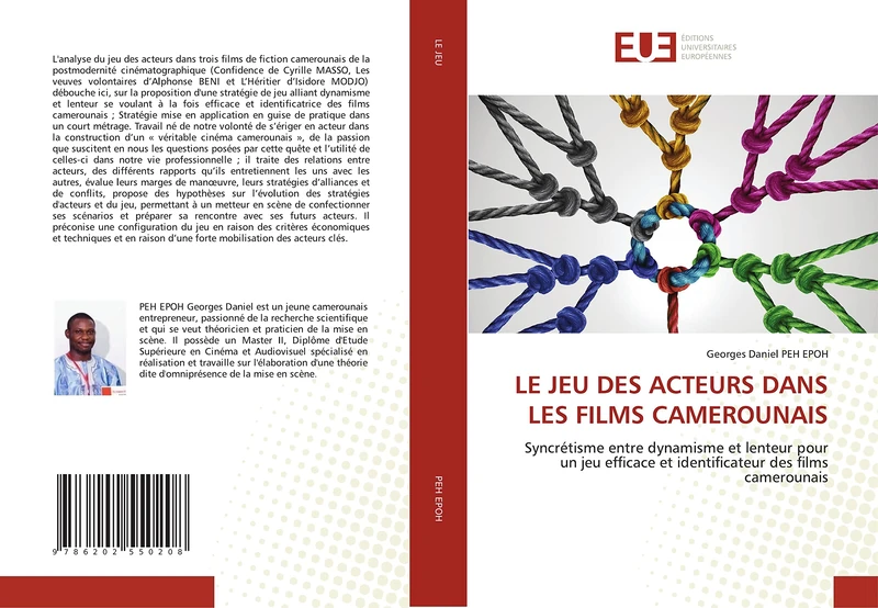 LE JEU DES ACTEURS DANS LES FILMS CAMEROUNAIS: Syncrétisme entre dynamisme et lenteur pour un jeu efficace et identificateur des films camerounais
