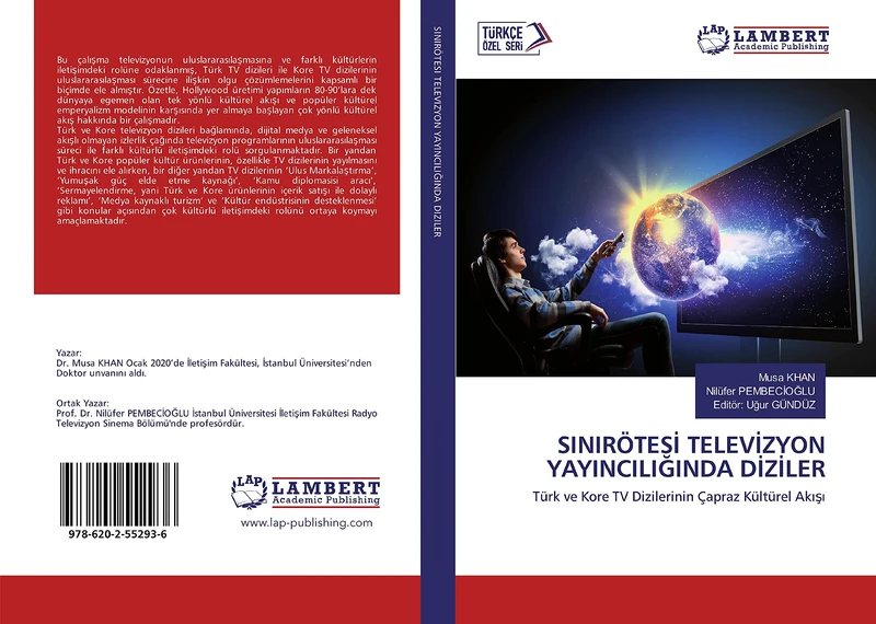SINIRÖTESİ TELEVİZYON YAYINCILIĞINDA DİZİLER: Türk ve Kore TV Dizilerinin Çapraz Kültürel Akışı