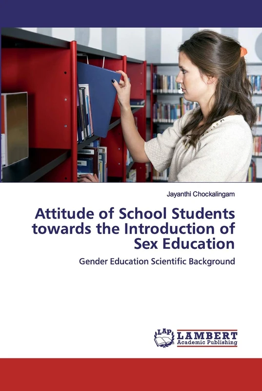 Attitude of School Students towards the Introduction of Sex Education: Gender Education Scientific Background
