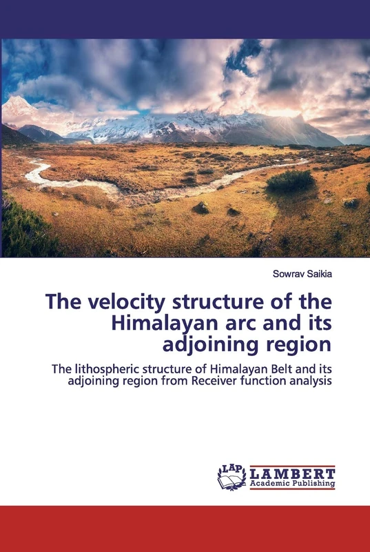 The velocity structure of the Himalayan arc and its adjoining region: The lithospheric structure of Himalayan Belt and its adjoining region from Receiver function analysis