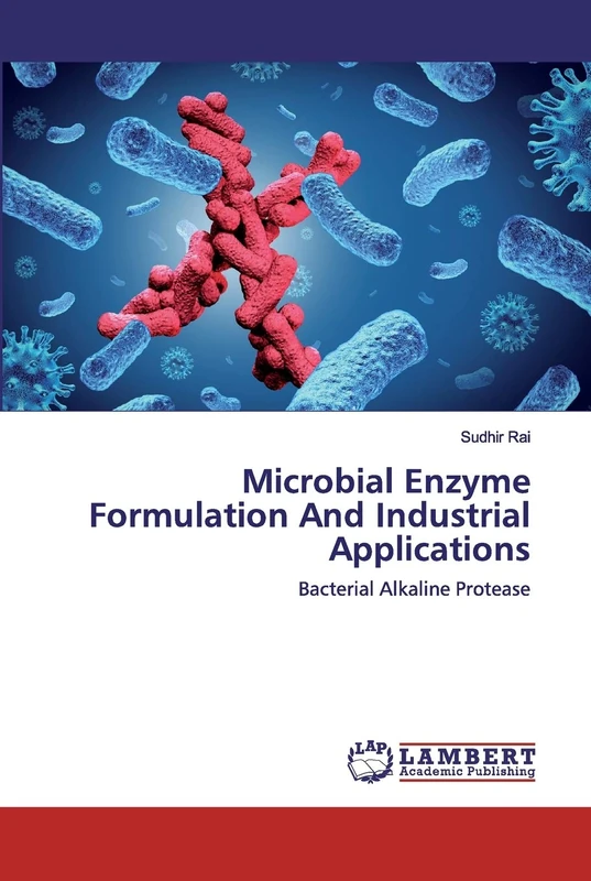 Microbial Enzyme Formulation And Industrial Applications: Bacterial Alkaline Protease - Image 1