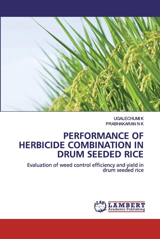 PERFORMANCE OF HERBICIDE COMBINATION IN DRUM SEEDED RICE: Evaluation of weed control efficiency and yield in drum seeded rice