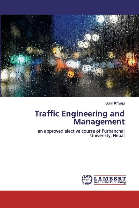 Traffic Engineering and Management: an approved elective course of Purbanchal Univeristy, Nepal - Image 1
