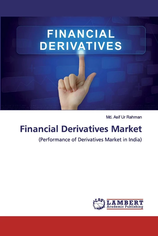 Financial Derivatives Market: (Performance of Derivatives Market in India)