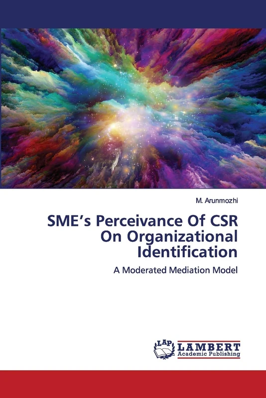 SME’s Perceivance Of CSR On Organizational Identification: A Moderated Mediation Model