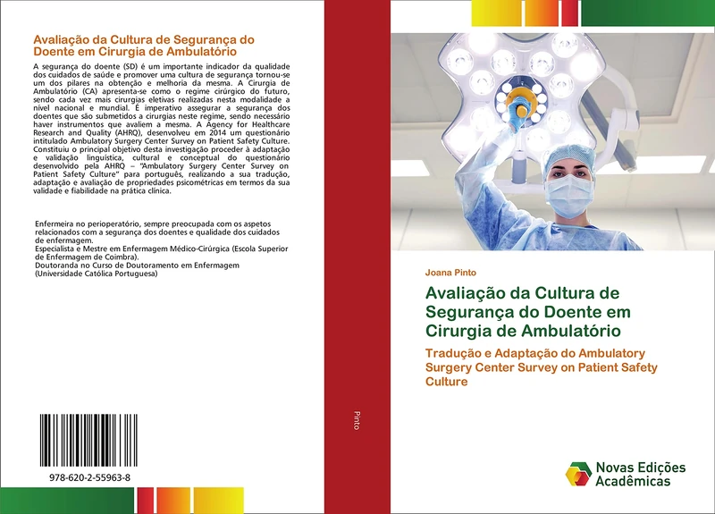 Avaliação da Cultura de Segurança do Doente em Cirurgia de Ambulatório: Tradução e Adaptação do Ambulatory Surgery Center Survey on Patient Safety Culture - Image 1