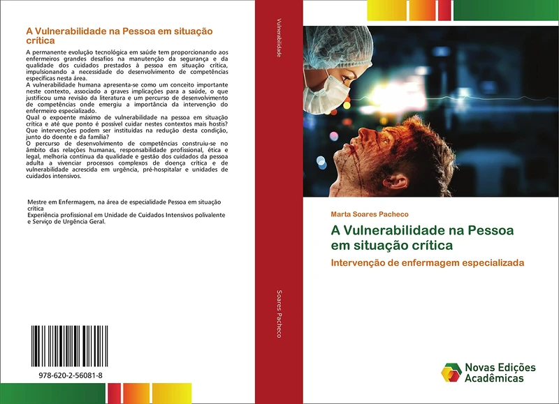 A Vulnerabilidade na Pessoa em situação crítica: Intervenção de enfermagem especializada