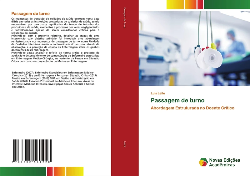 Passagem de turno: Abordagem Estruturada no Doente Crítico