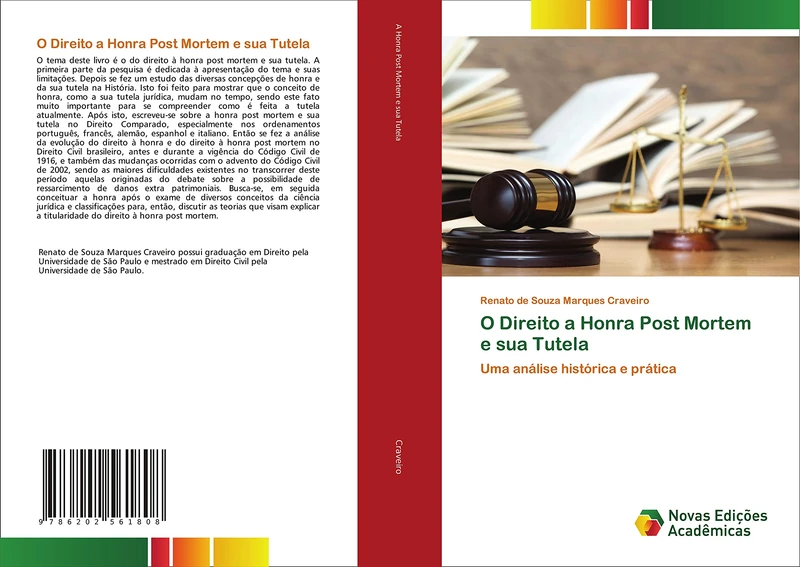 O Direito a Honra Post Mortem e sua Tutela: Uma análise histórica e prática