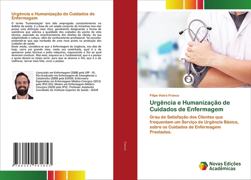 Urgência e Humanização de Cuidados de Enfermagem: Grau de Satisfação dos Clientes que frequentam um Serviço de Urgência Básica, sobre os Cuidados de Enfermagem Prestados.