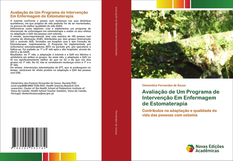 Avaliação de Um Programa de Intervenção Em Enfermagem de Estomaterapia: Contributos na adaptação e qualidade de vida das pessoas com ostomia