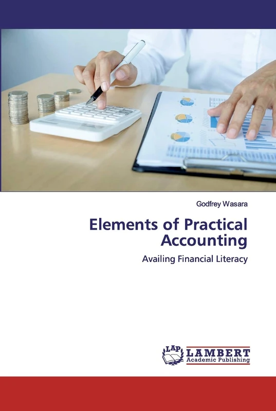 Elements of Practical Accounting: Availing Financial Literacy