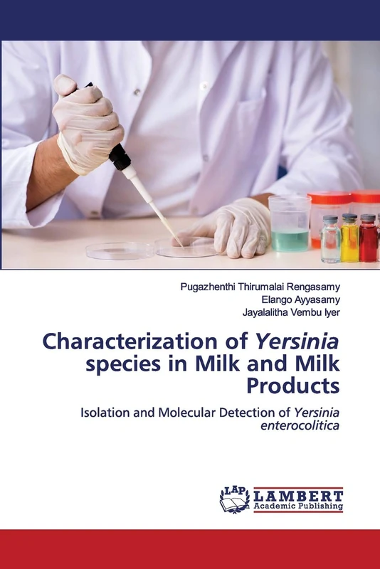 Characterization of Yersinia species in Milk and Milk Products: Isolation and Molecular Detection of Yersinia enterocolitica