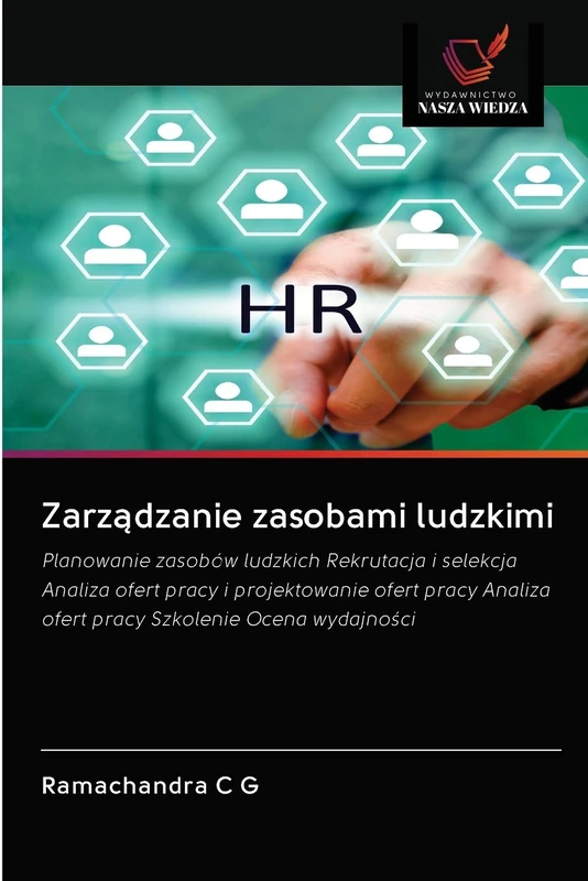 Zarządzanie zasobami ludzkimi: Planowanie zasobów ludzkich Rekrutacja i selekcja Analiza ofert pracy i projektowanie ofert pracy Analiza ofert pracy Szkolenie Ocena wydajności - Image 1