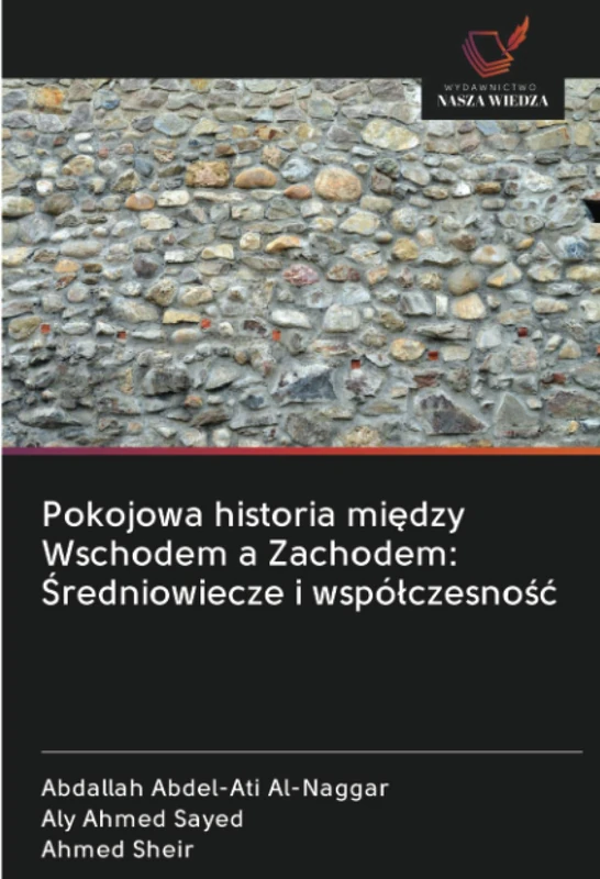 Pokojowa historia między Wschodem a Zachodem: Średniowiecze i współczesność - Image 1