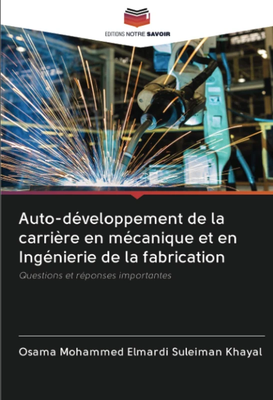 Auto-développement de la carrière en mécanique et en Ingénierie de la fabrication: Questions et réponses importantes - Image 1