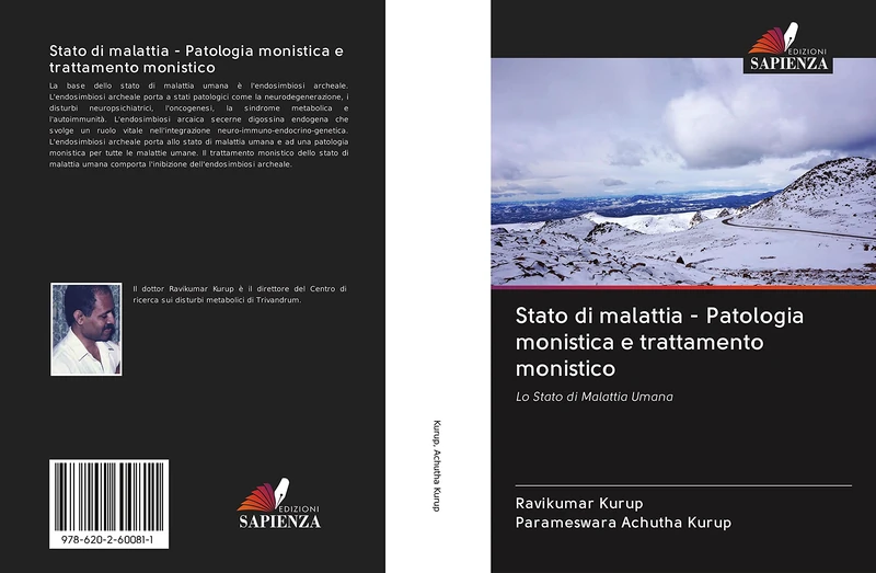 Stato di malattia - Patologia monistica e trattamento monistico: Lo Stato di Malattia Umana