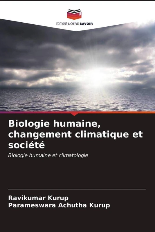 Biologie humaine, changement climatique et société: Biologie humaine et climatologie