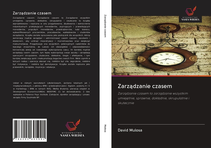 Zarządzanie czasem: Zarządzanie czasem to zarządzanie wszystkim umiejętnie, sprawnie, dokładnie, skrupulatnie i skutecznie: Zarz¿dzanie czasem to ... dok¿adnie, skrupulatnie i skutecznie