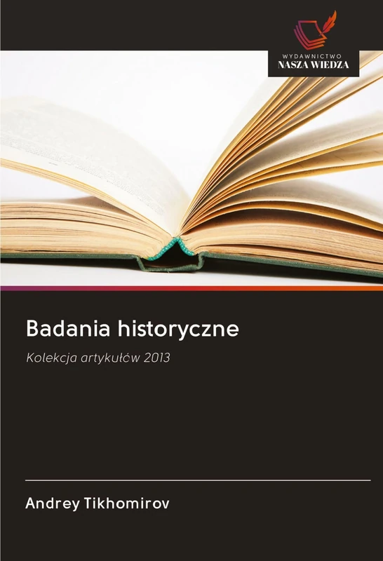Badania historyczne: Kolekcja artykułów 2013