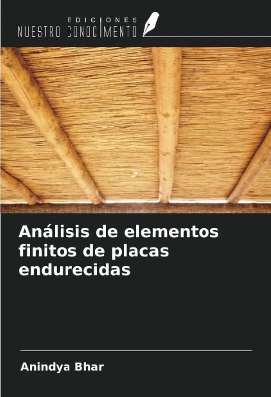 Análisis de elementos finitos de placas endurecidas