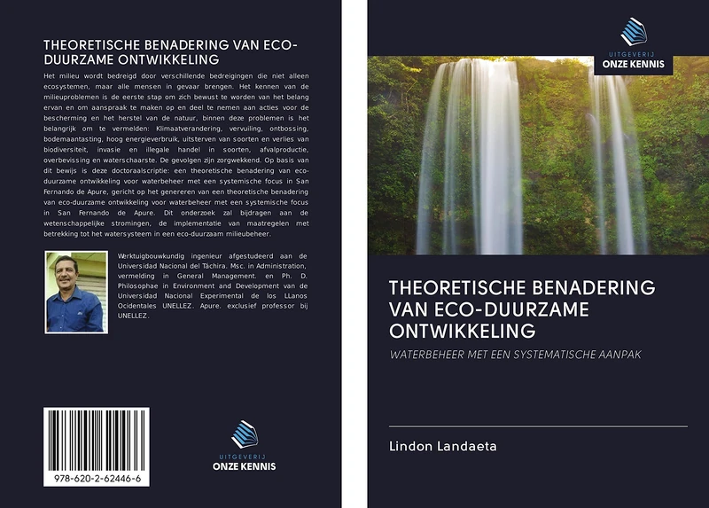 THEORETISCHE BENADERING VAN ECO-DUURZAME ONTWIKKELING: WATERBEHEER MET EEN SYSTEMATISCHE AANPAK