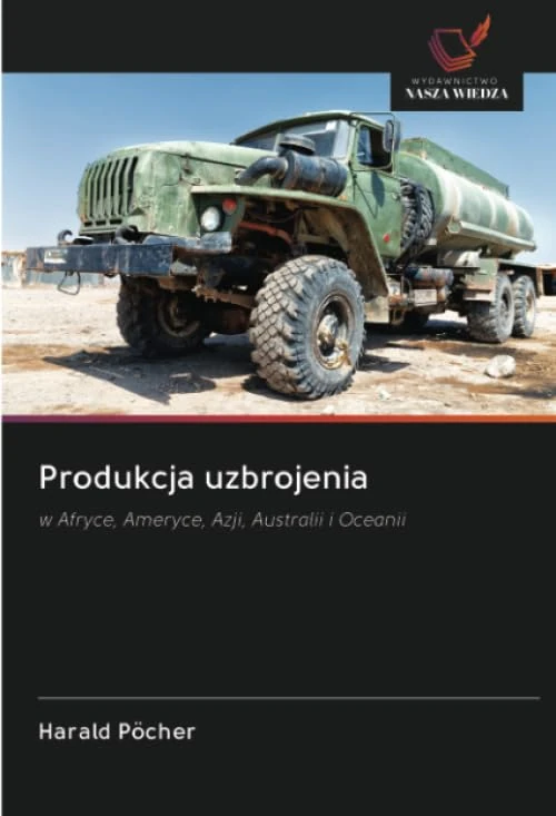 Produkcja uzbrojenia: w Afryce, Ameryce, Azji, Australii i Oceanii - Image 1