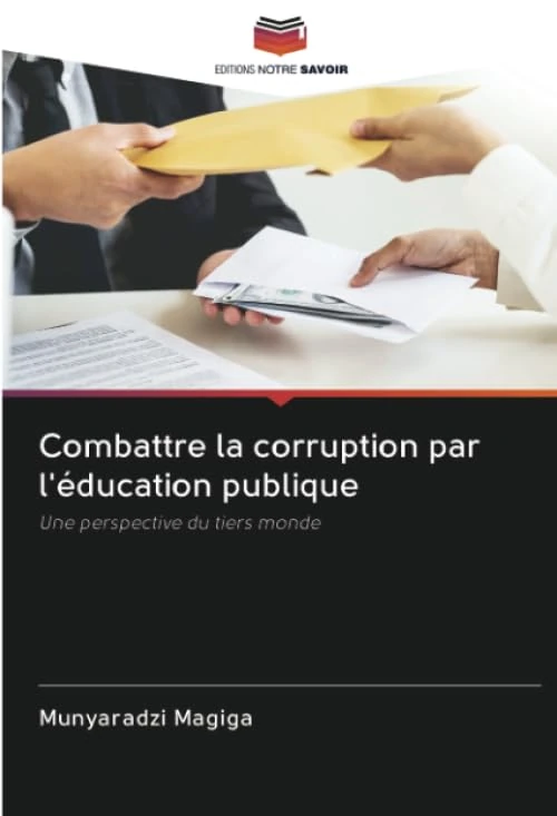 Combattre la corruption par l'éducation publique: Une perspective du tiers monde
