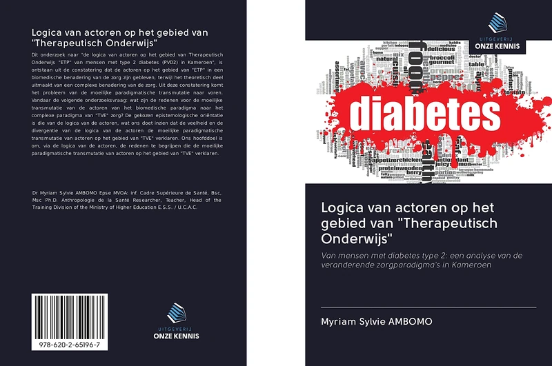 Logica van actoren op het gebied van "Therapeutisch Onderwijs": Van mensen met diabetes type 2: een analyse van de veranderende zorgparadigma's in Kameroen