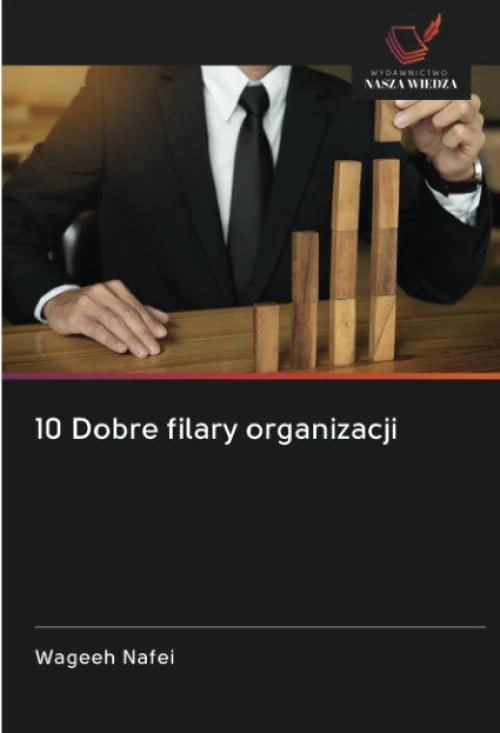 10 Dobre filary organizacji