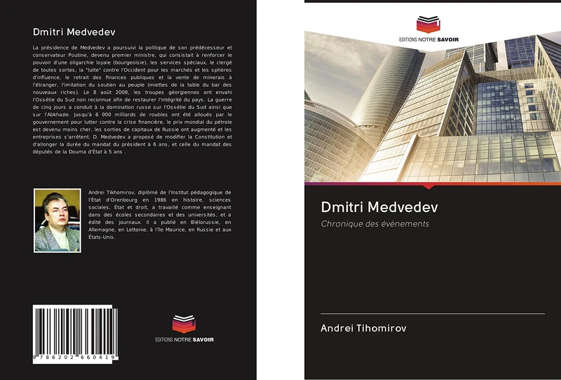 Dmitri Medvedev: Chronique des événements