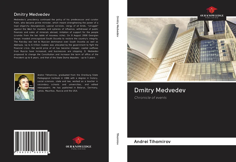 Dmitry Medvedev: Chronicle of events