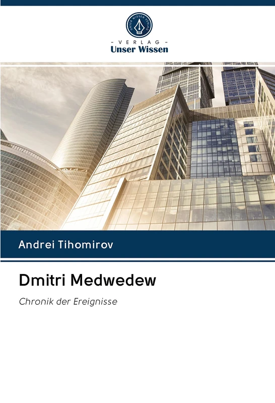 Dmitri Medwedew: Chronik der Ereignisse - Image 1