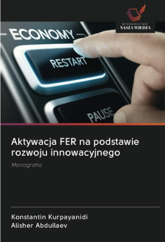 Aktywacja FER na podstawie rozwoju innowacyjnego: Monografia - Image 1