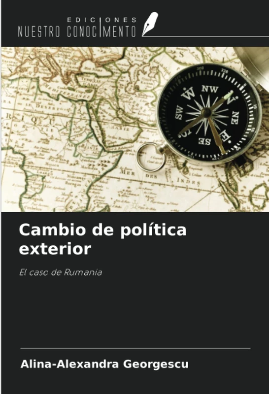 Cambio de política exterior: El caso de Rumania